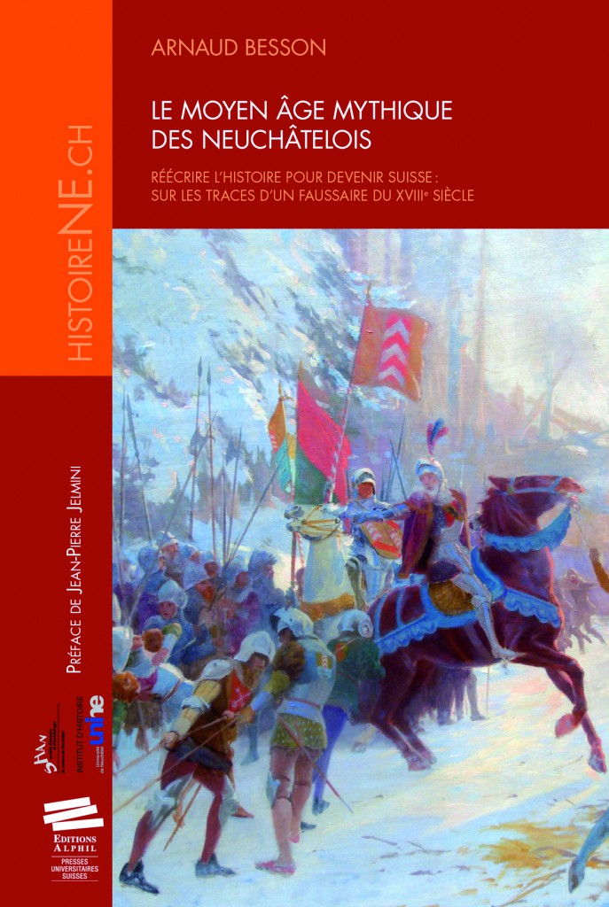Le Moyen Âge mythique des Neuchâtelois