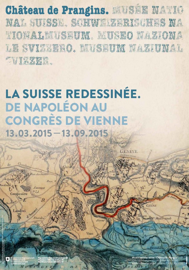 La Suisse redessinée. De Napoléon au Congrès de Vienne