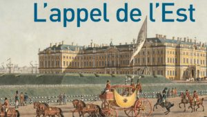 L'appel de l'Est
